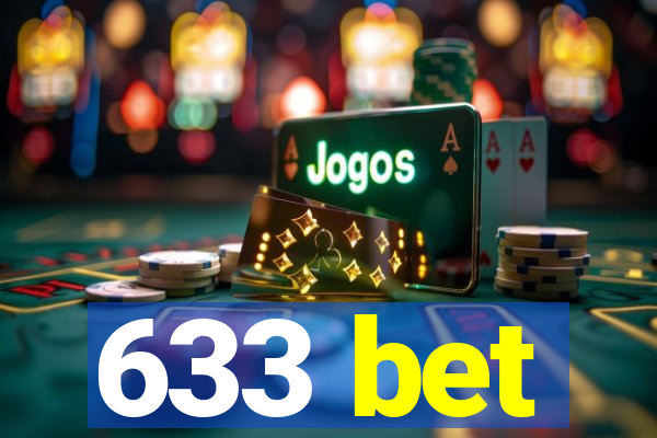 633 bet